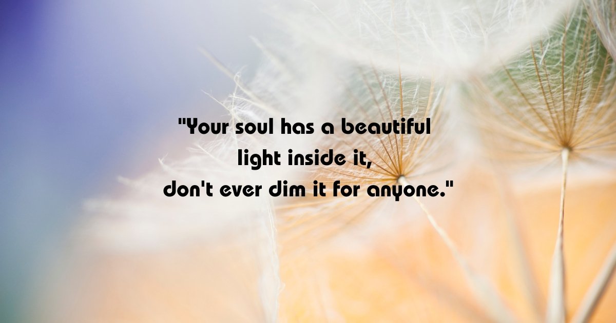 Beautiful Soul Quotes for Instagram