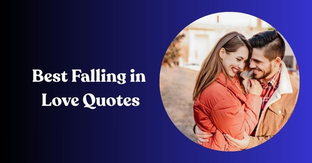 Falling in Love Quotes