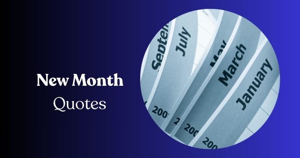 Best New Month Quotes