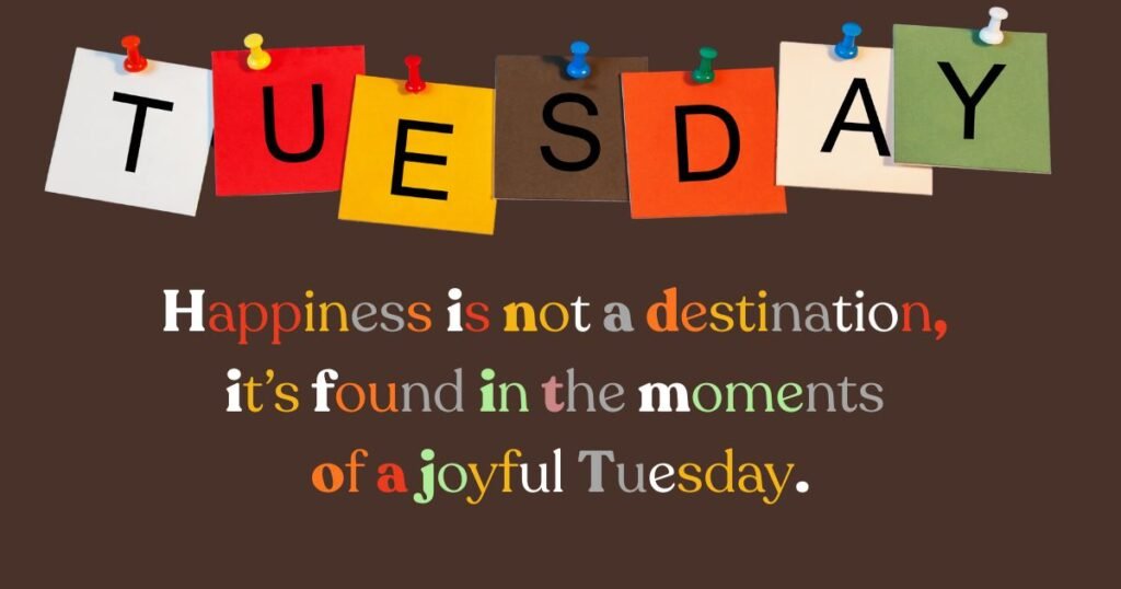 Inspirational Quotes For Tuesday