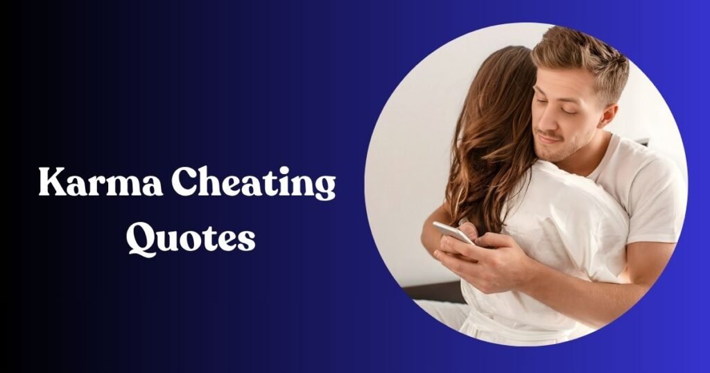 Karma Cheating Quotes