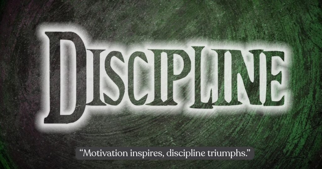 Motivational Discipline Quotes