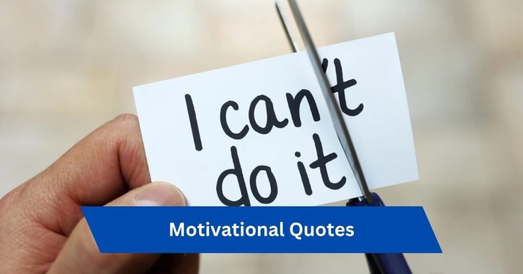 Motivational Quotes