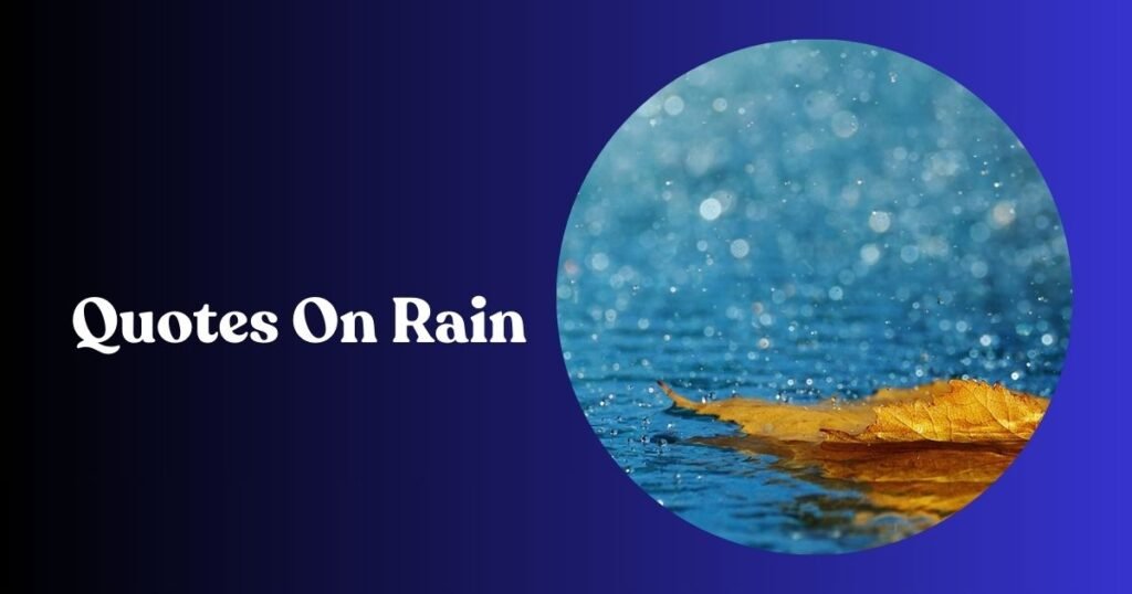 Quotes On Rain