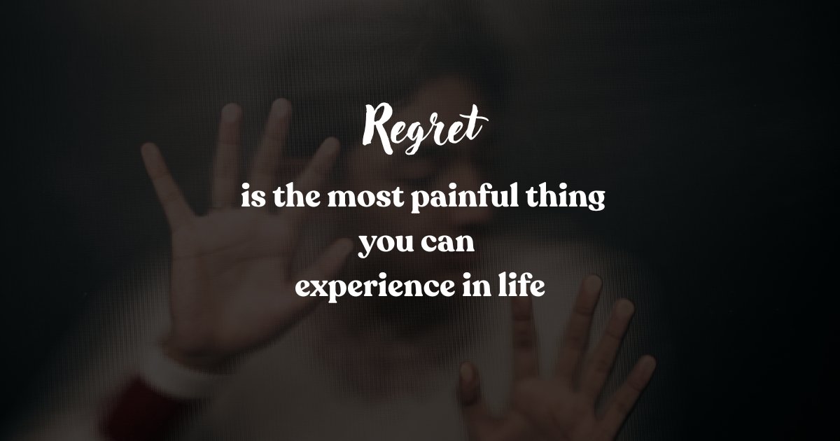 Sad Regret Quotes