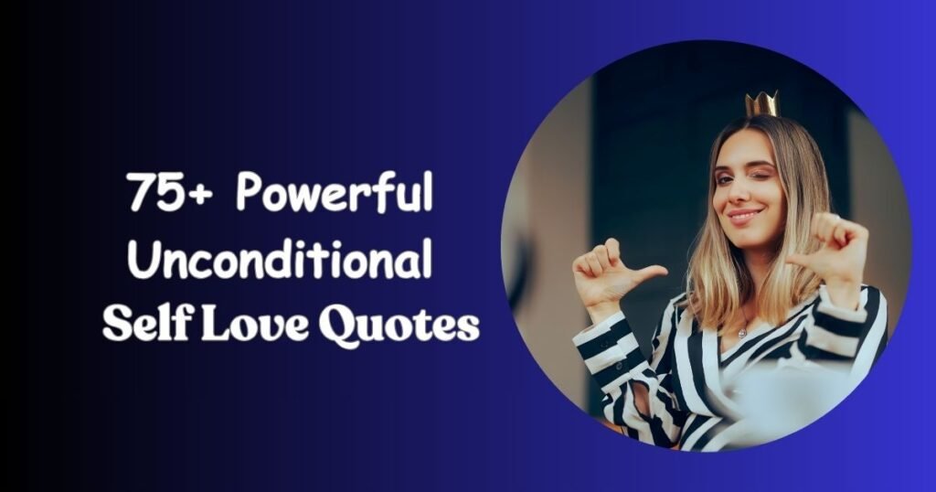 Self Love Quotes