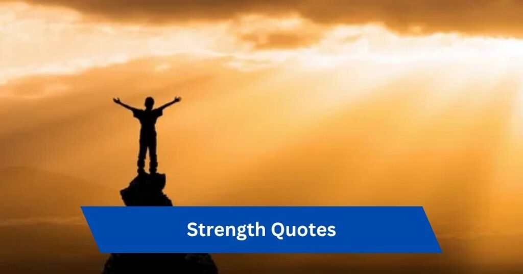 Strength Quotes